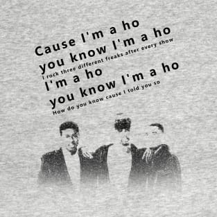 I'm A Ho T-Shirt